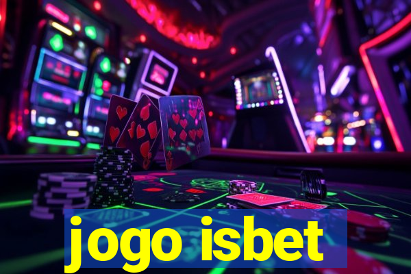 jogo isbet